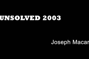 Unsolved 2003 - Joseph Macari - London True Crime - Street Fights - Kennington Murders - Real Crime