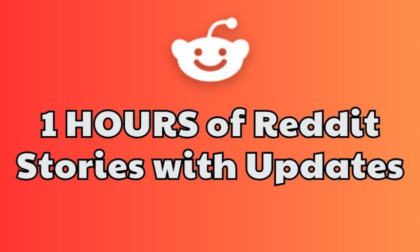 1 HOURS Of Reddit Stories To Fall Asleep To | Reddit Stories Compilation AITA - Best Reddit Stories