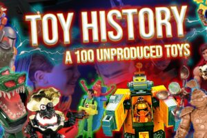 100 UNPRODUCED TOYS - a Toy History Compilation