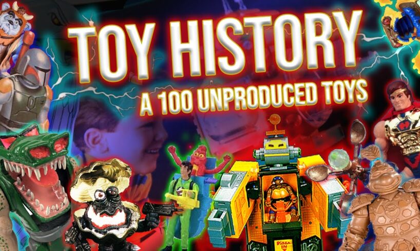 100 UNPRODUCED TOYS - a Toy History Compilation