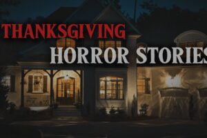 8 TRUE Scariest Thanksgiving Horror Stories Compilation | Mr. Fearmonger