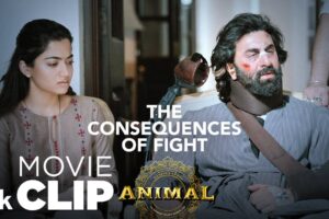 ANIMAL SCENE #14: The Consequences of Fight | Ranbir K, Anil K, Rashmika, Sandeep V, Bhushan K