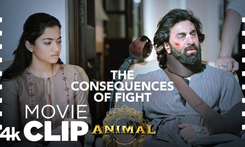 ANIMAL SCENE #14: The Consequences of Fight | Ranbir K, Anil K, Rashmika, Sandeep V, Bhushan K