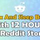 Best Reddit Of Stories Compilation - Perfect For Bedtime Listening - Relax And Sleep