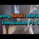 Hilarious reddit stories Compilation Pt. 3