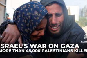 More than 45,000 Palestinians killed in Israel’s war on Gaza