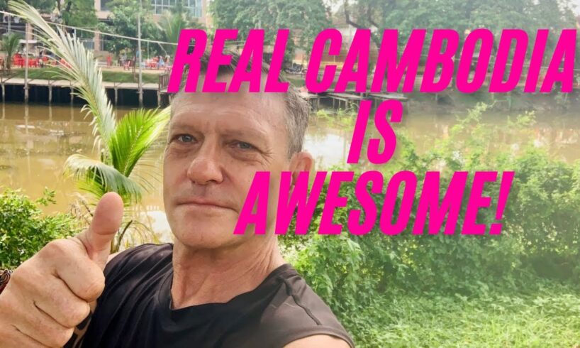 Real Cambodia and Its People Are Awesome | Visit and Learn!