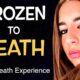 She DIED From Hypothermia & Had A NEAR DEATH EXPERIENCE (NDE)