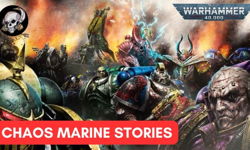 40K STORIES - CHAOS MARINES COLLECTION 2024