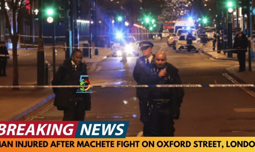 BREAKING NEWS: MAN CRITICALLY INJURED AFTER MACHETE FIGHT ON OXFORD STREET ON NEW YEAR'S DAY MORNING