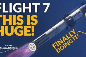 BREAKING: SpaceX Just Released Starship Flight 7 Plan, and it is awesome!