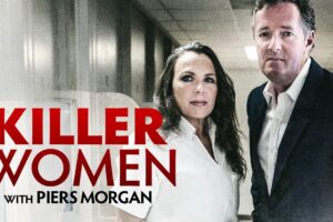 Piers Morgan Interviews Killer Women | The COMPLETE Series 1 Compilation | @TrueCrimeCentral