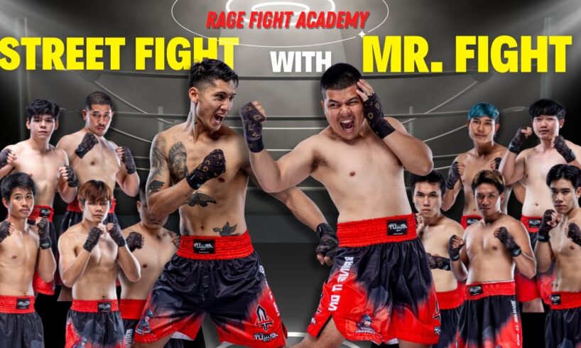 Rage Street Fight with Mr Fight [Street Fights in Pattaya] @ragefightcamp