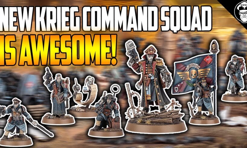 The NEW Krieg Command Squad is Awesome! | Astra Militarum | Warhammer 40,000