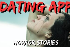 60 TRUE Disturbing Tinder Horror Stories - ULTIMATE COMPILATION