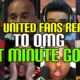 ANGRY 🤬 UNITED FANS REACTION TO OMG LAST MINUTE GOALS COMPILATION