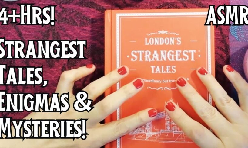 ASMR | 4+Hrs Strange Tales, Engimas & Mysteries Whispered Reading Compilation