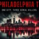 The Philadelphia Three | Serial Killer Documentary (Compilation)