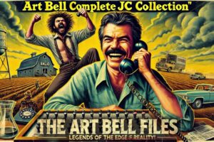 Art Bell's Worst Caller Ever : Insanity Unleashed : The JC Compilation