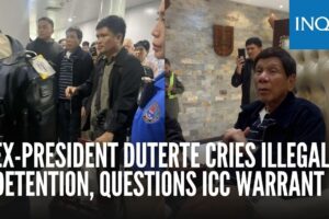 Ex-President Duterte cries illegal detention, questions ICC warrant