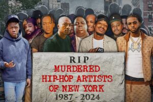 MURDERED HIP-HOP MUSICIANS from NEW YORK | 1987-2024 | R.I.P. | Documentary