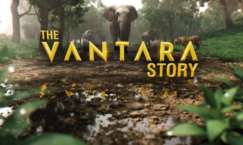 The Vantara Story | World’s Largest Rescue Operations for Wildlife | Anant Ambani’s Dream Project